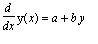 diff(y(x),x) = a+b*y