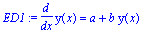 ED1 := diff(y(x),x) = a+b*y(x)