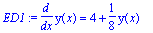 ED1 := diff(y(x),x) = 4+1/8*y(x)