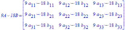 `9A - 18B` = Matrix(%id = 667460)