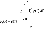 P[r](r) = rho(r)-2*Int(zeta^2*rho(zeta), zeta = (0 .. r))/r^3