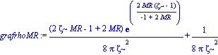 grafrhoMR := 1/8*(2*zeta*MR-1+2*MR)*exp(2*MR*(zeta-1)/(-1+2*MR))/(Pi*zeta^2)+1/8/(Pi*zeta^2)