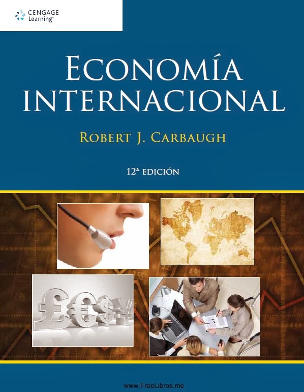 Economía Internacional (Robert J. Carbaugh)
