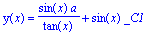 y(x) = sin(x)*a/tan(x)+sin(x)*_C1