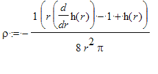 rho := -1/8*(r*diff(h(r),r)-1+h(r))/(r^2)/pi