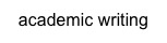 academic writing